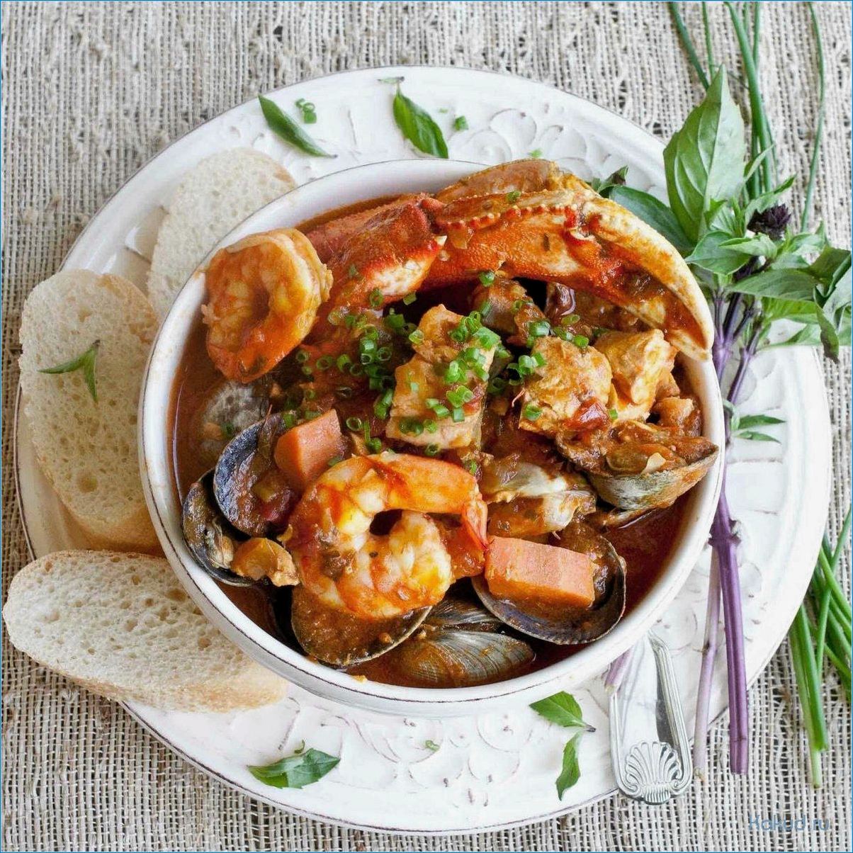 Рыбный суп буябес: рецепт приготовления и секреты