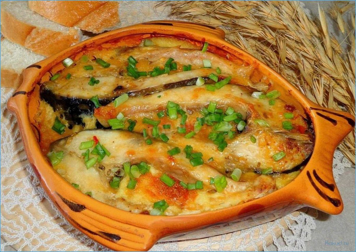 Вкусные блюда с картофелем и рыбой