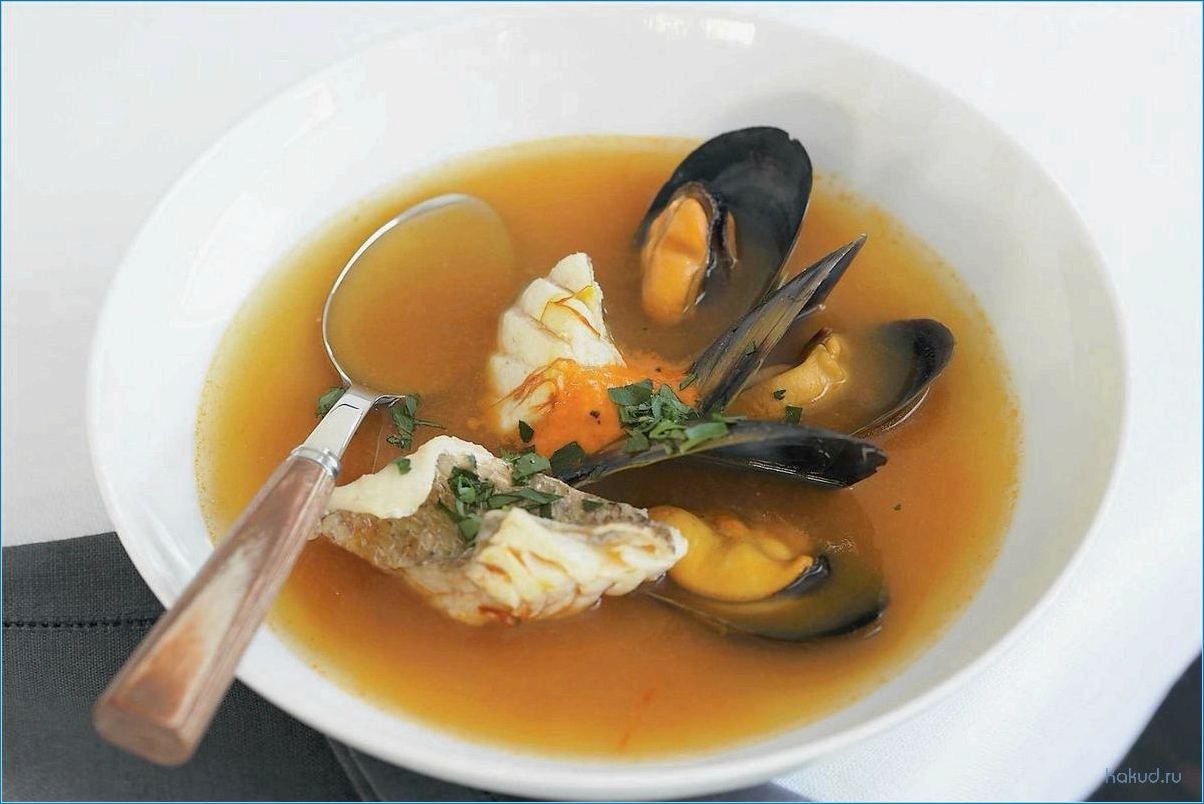 Тунисский рыбный суп: рецепты и секреты приготовления