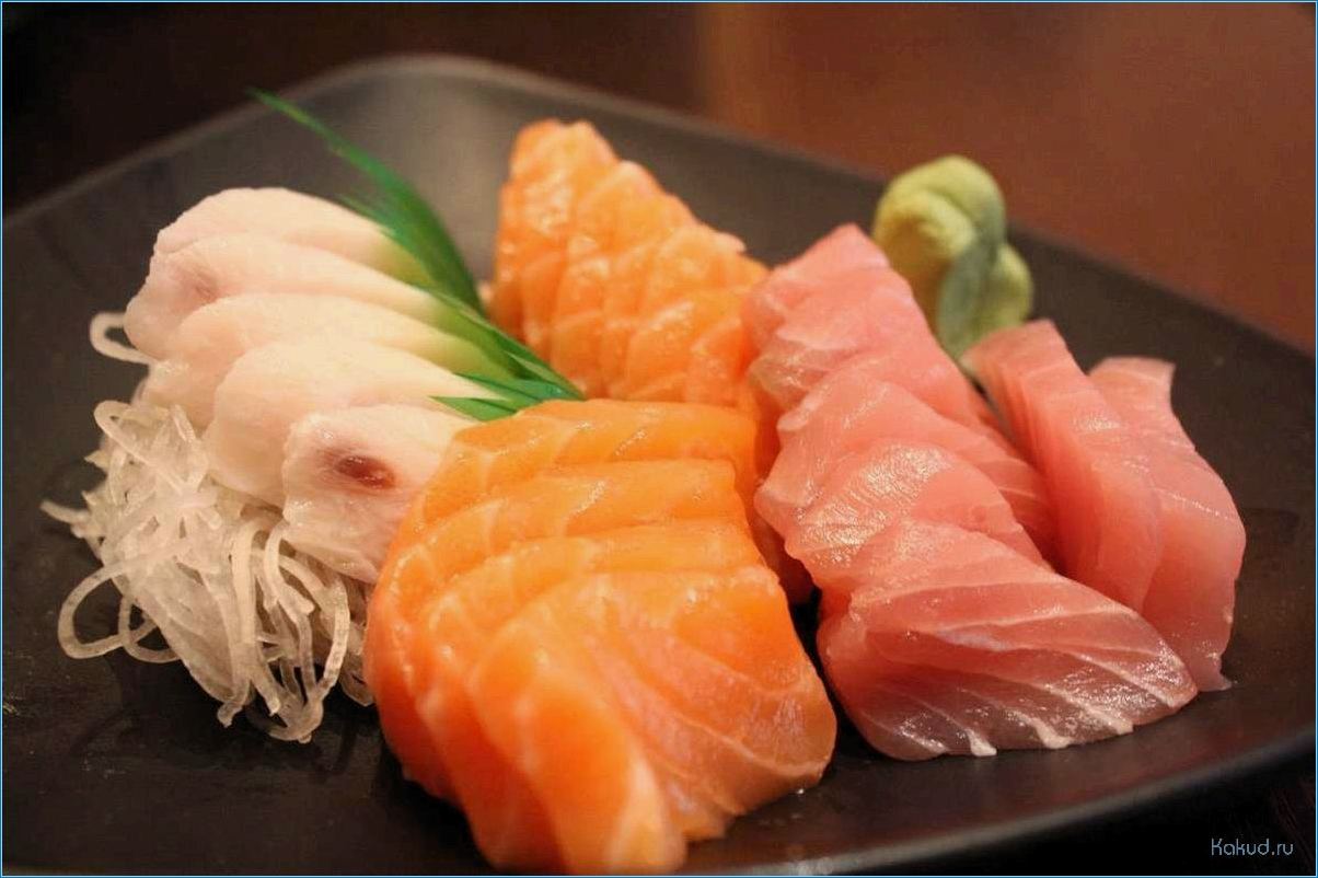 Блюда из рыбы в Японии: традиционные рецепты и особенности приготовления