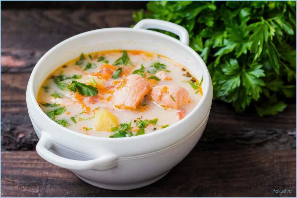 Рыбный суп на обед: рецепты и советы