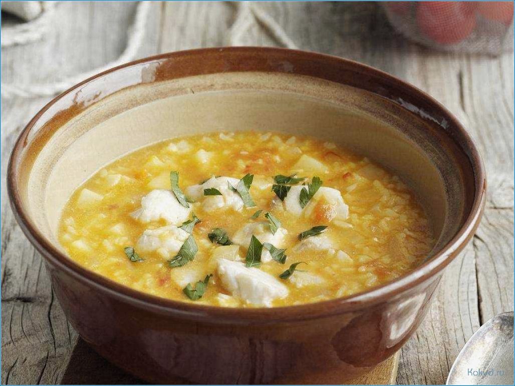 Суп пшенный рыбный: рецепт приготовления и польза для здоровья