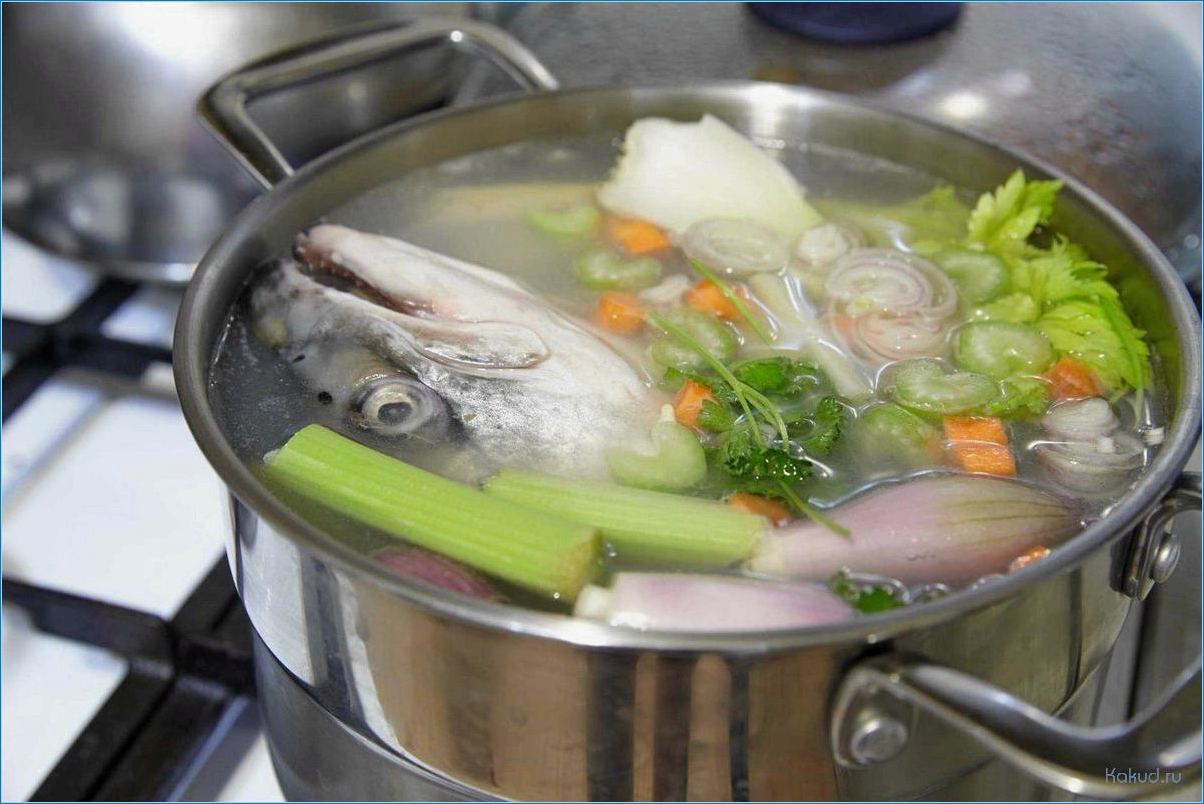 Как приготовить вкусную рыбную уху: рецепты и советы